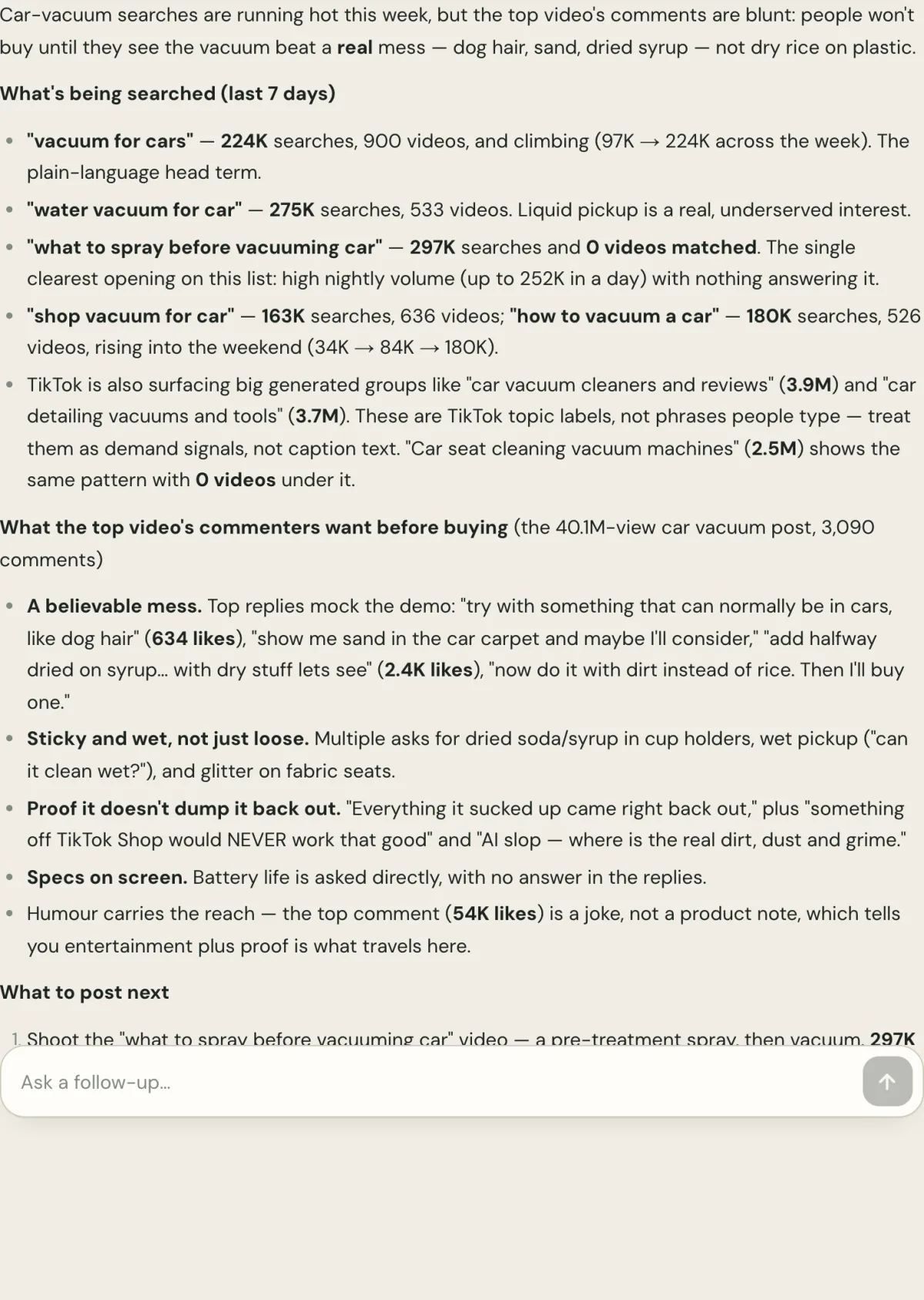 TokConnect’s answer on car vacuums: typed searches such as what to spray before vacuuming car with 297K searches and 0 videos, water vacuum for car 275K, and what commenters on a 40.1M-view car vacuum video want to see before buying, such as dog hair, sand and dried syrup tests